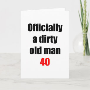 40 Schmutziger alter Mann Karte