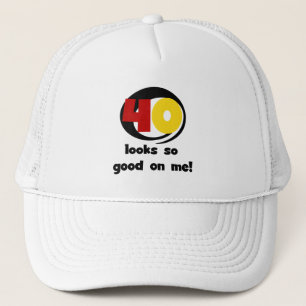 40 sieht mir so gut aus wie Shirts und Geschenke Truckerkappe