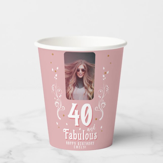 40 und fabelhaftes Foliage Pink Foto 40. Geburtsta Pappbecher (Vorderseite)