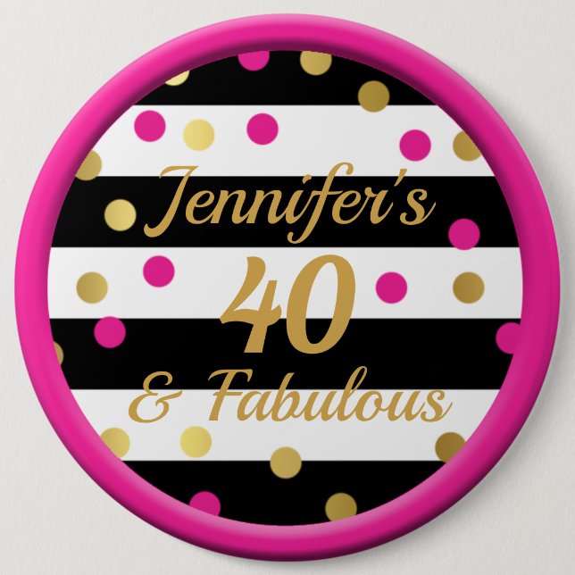 40 und fabelhaftes Hot Pink Schwarz-weiß Gold Button (Vorderseite)