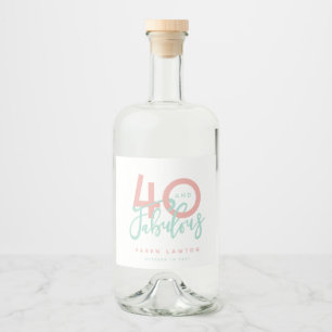 40 und fabelhaftes Rosa Alkoholflaschenetikett