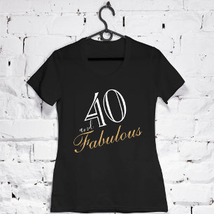 40 und Fabulous Elegant White Script Geburtstag T-Shirt