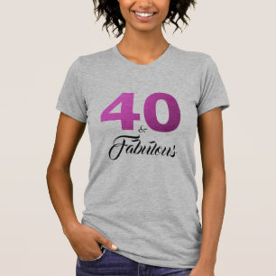 40 und fabulous Geburtstagsgeschenk T-Shirt