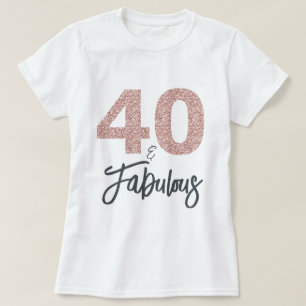 40 und fabulous Geburtstagsgeschenk T-Shirt