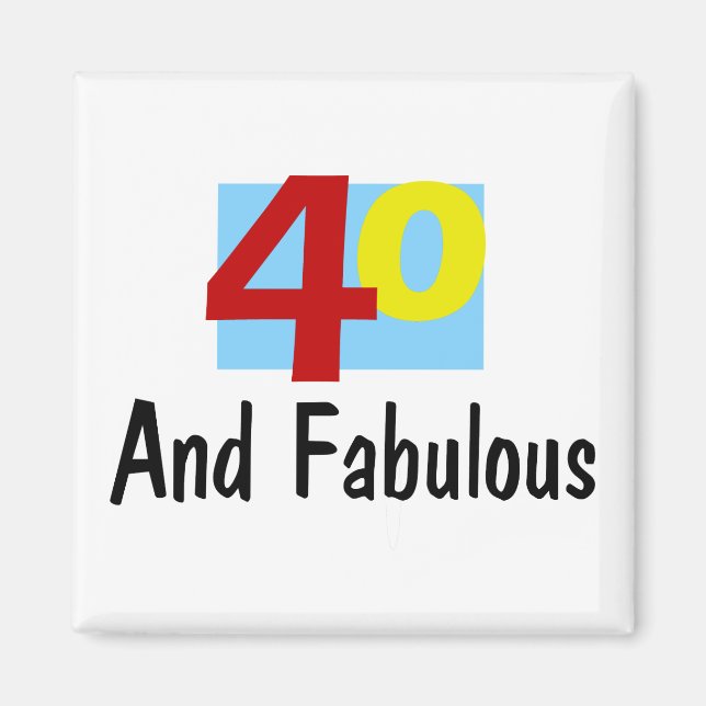 40 und Fabulous Magnet (Vorne)