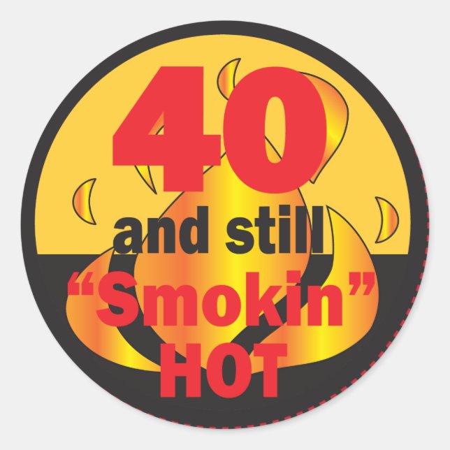 40 und Smokin Hot Runder Aufkleber (Vorderseite)