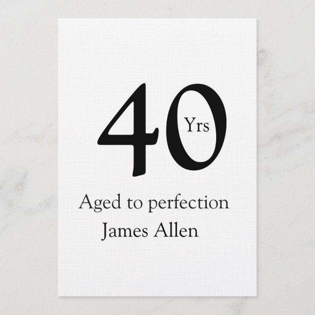 40 years aged to perfection birthday name simple  einladung (Vorderseite)
