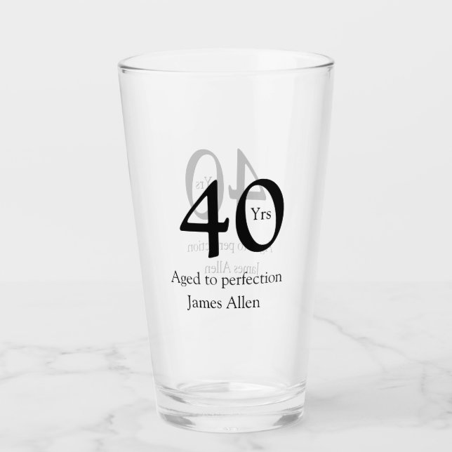 40 years aged to perfection birthday name simple  glas (Vorderseite)