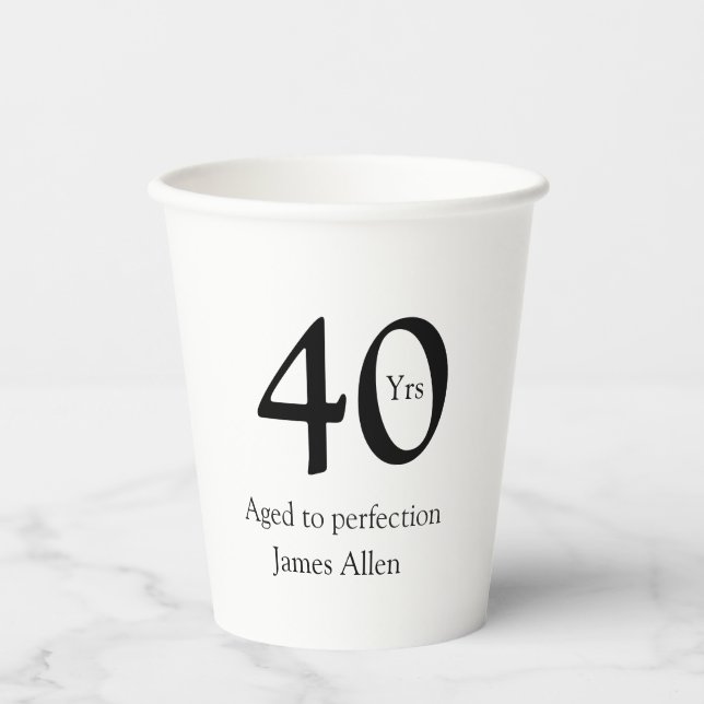 40 years aged to perfection birthday name simple  pappbecher (Vorderseite)