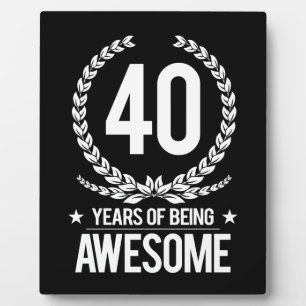 40th Birthday (40 Years Of Being Awesome) Fotoplatte