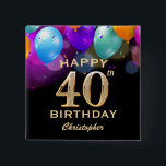 40th Birthday Party Black and Gold Balloons Button<br><div class="desc">40th Birthday Party Black and Gold Colorful Balloons and Confetti Button. For further customization, please click the "Customize it" button and use our design tool to modify this template.</div>