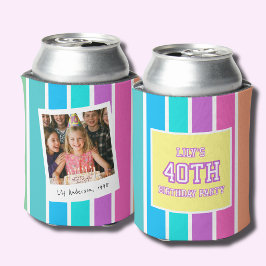 40th Birthday Photo Multcolor Stripe Dosenkühler