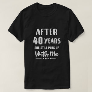 40The Wedding Anniversary Funny Husband Geschenk T-Shirt
