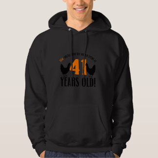 41. Geburtstag 41 Jahre altes Hühnchen-Bauer-Huhn Hoodie