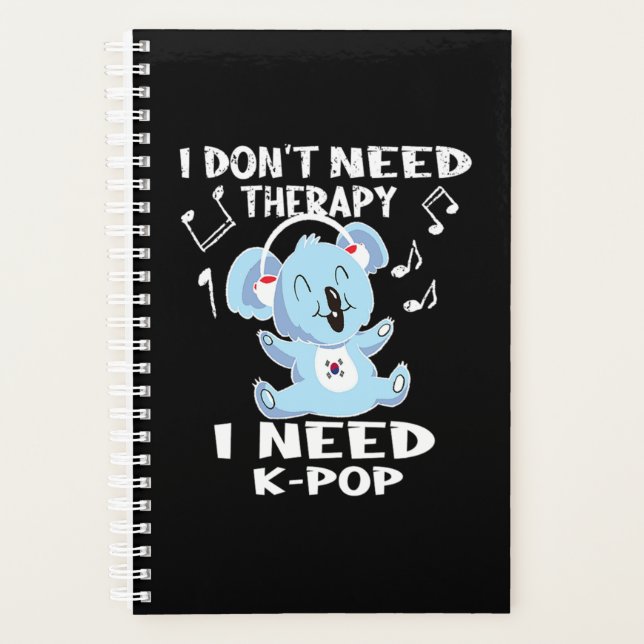 41.I Dont Need Therapy I Need KPop Planer (Vorderseite)