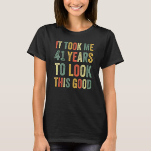 41 Jahre alt Geburtstag 40 Erster Tag Party Spaß 4 T-Shirt