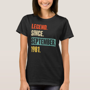 41 Jahre alte Legende seit September 1981 41. Bir T-Shirt