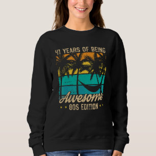 41 Jahre Phantastisch 80er Edition 41. Geburtstag Sweatshirt