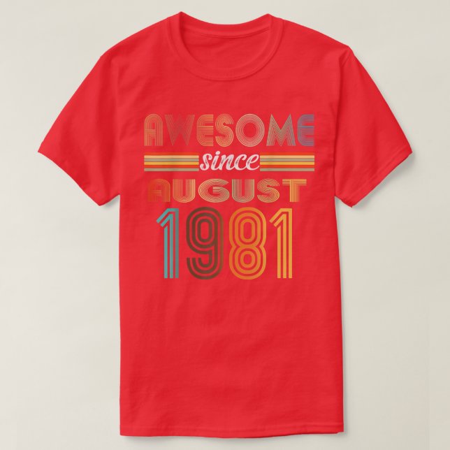 41 Jahre Phantastisch seit August 1981 41. Geburts T-Shirt (Design vorne)