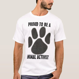 4233078725, STOLZ, A, TIERaktivist ZU SEIN T-Shirt