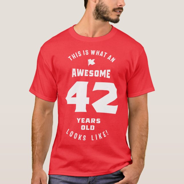 42 Jahre alt Geburtstag T-Shirt (Vorderseite)