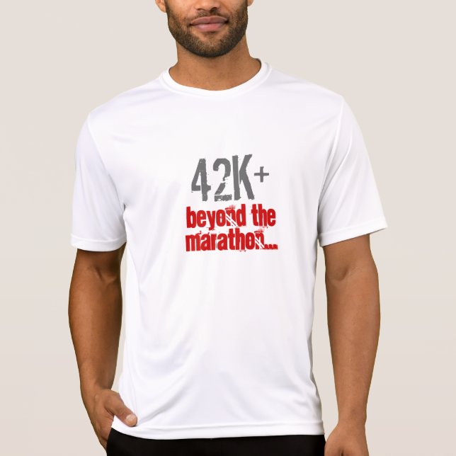 42K+, über dem Marathon hinaus… T-Shirt (Vorderseite)