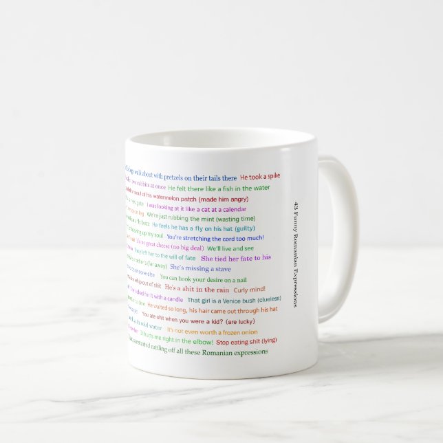 43 Funny Romania Expressions Conversation Piece Kaffeetasse (VorderseiteRechts)