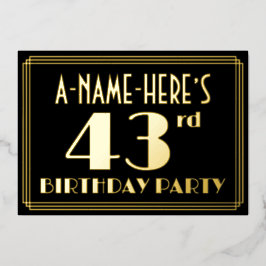 43. Geburtstagsparty: Art Deco Look "43", w/ Name Folieneinladung