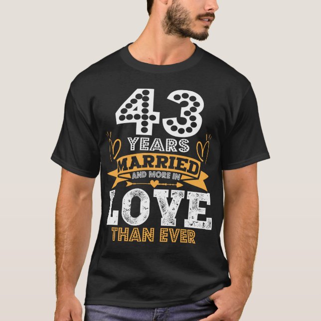 43. Hochzeitsfeier 43 Jahre Verheiratet T-Shirt (Vorderseite)