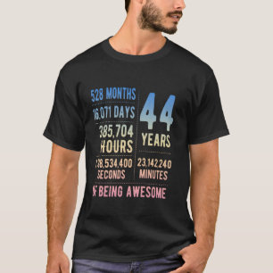 44. Geburtstag Männer Frauen Witzig 44 Jahre alt T-Shirt