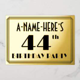 44. Geburtstagsparty — Art Deco Look "44" + Name Folieneinladung