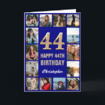 44. Happy Birthday Navy Blue & Gold Foto Collage Karte<br><div class="desc">44. Happy Birthday Navy Blue und Gold Foto Collage Geburtstagskarte. Für weitere Anpassungen klicken Sie bitte auf die Schaltfläche "Anpassen" und verwenden Sie unser Designwerkzeug, um diese Vorlage zu ändern.</div>