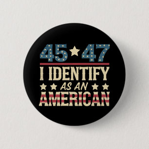 45 47 Ich identifiziere mich als amerikanische Fla Button