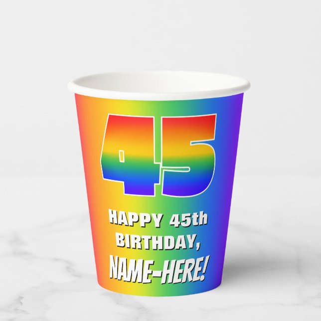 45. Geburtstag: Farbiges, lustiges Regenbogenmuste Pappbecher (Vorderseite)
