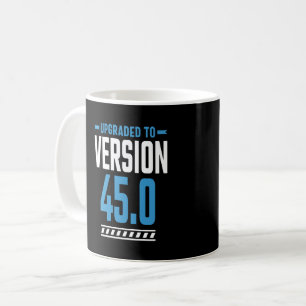 45 Jahre alt Geburtstagsgeschenk Kaffeetasse