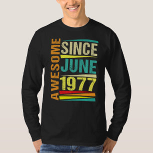 45 Jahre alte Legende seit Juni 1977 45. Geburtsta T-Shirt