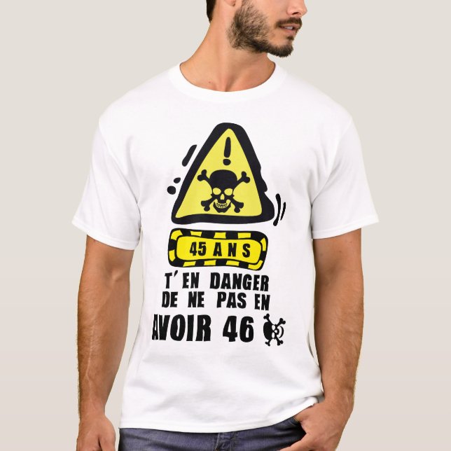 45 Jahre Gefahr Todeszeichen T-Shirt (Vorderseite)
