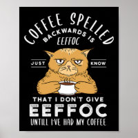 45.Kaffee rückwärts geschrieben ist Eeffoc nur wis