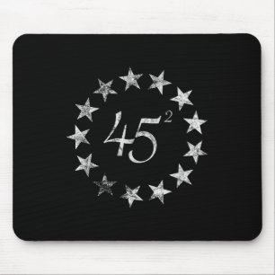 45 Squared Trump Betsy Ross Flag 2020 Zweite Amtsz Mousepad