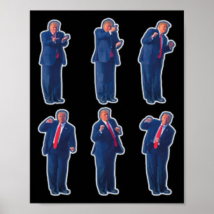 45 Tanz Donald Trump 47. Präsident Trump 1 Poster