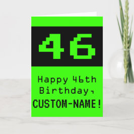 46. Geburtstag: Nerdy / Geeky Style "46" und Name Karte