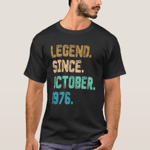46 Jahre alte Legende seit Oktober 1976 46. Birthd T-Shirt
