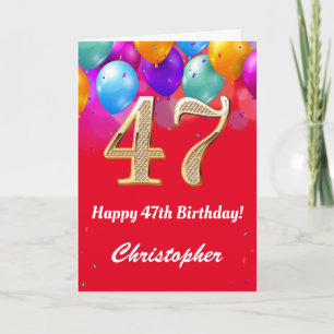 47. Geburtstag Rot und Gold farbige Ballons Karte