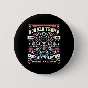 47 Präsident Donald Trump Amtseinführungsfeier 202 Button