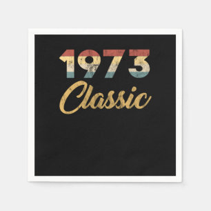 47 th Birthday Gift for Men And Women 1973 Classic Serviette