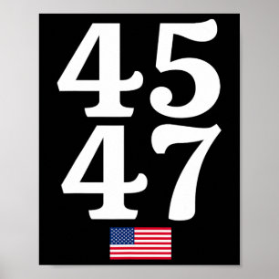 47 Trump 2024 US-amerikanische Flagge Poster