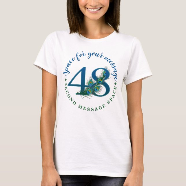 48. Geburtstag oder Jubiläum Pfauenfedern T-Shirt (Vorderseite)