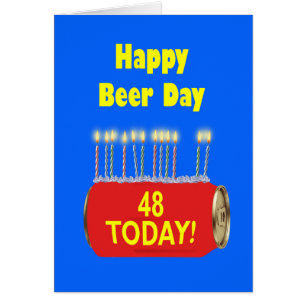 48. Happy Beer Day Birthday