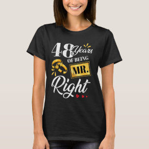 48 Jahre als Mr. Right Funny Couple Hochzeit a T-Shirt