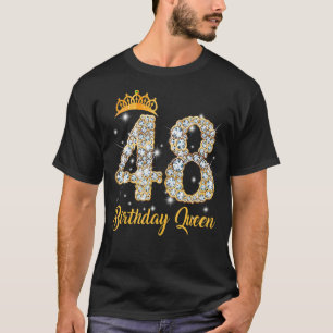 48 Jahre alt meine 48. Geburtstagskönigin Diamond T-Shirt
